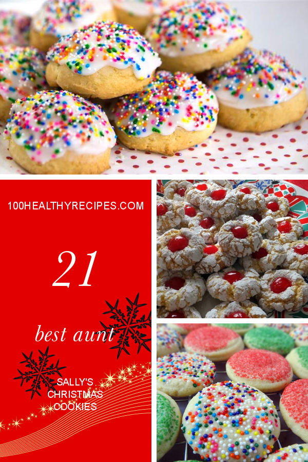 21 Best Aunt Sally's Christmas Cookies – Best Diet and Healthy Recipes